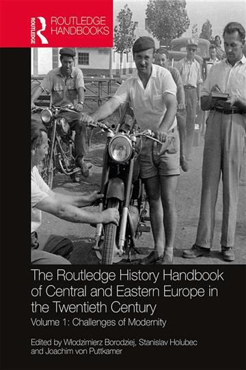 Knjiga Routledge History Hbk of Central & Eastern Europe in 20th C. Vol 1 autora Włodzimierz Borodziej izdana 2024 kao meki dostupna u Knjižari Znanje.