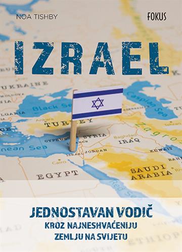 Knjiga Izrael autora Noa Tishby izdana 2023 kao meki uvez dostupna u Knjižari Znanje.