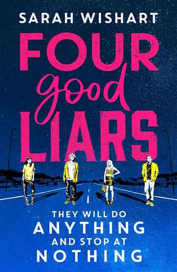 Knjiga Four Good Liars autora Sarah Wishart izdana 2023 kao meki uvez dostupna u Knjižari Znanje.