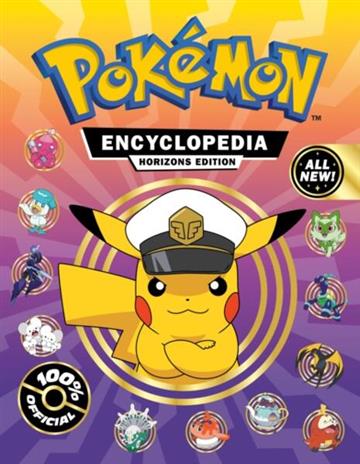 Knjiga Pokemon Encyclopedia: Horizons Ed. autora Pokemon izdana 2026 kao tvrdi uvez dostupna u Knjižari Znanje.