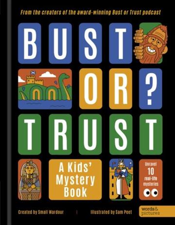 Knjiga Bust or Trust: A Kids' Mystery Book autora Small Wardour izdana 2025 kao tvrdi uvez dostupna u Knjižari Znanje.