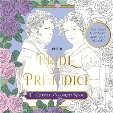 Knjiga BBC Pride & Prejudice Colouring Book autora Charlotte Rickards izdana 2025 kao meki uvez dostupna u Knjižari Znanje.