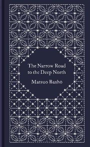 Knjiga Narrow Road to the Deep North & Other Travel Sketches autora Matsuo Basho izdana 2020 kao tvrdi uvez dostupna u Knjižari Znanje.