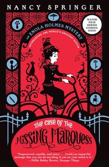 Knjiga Enola Holmes 1: Case of the Missing Marquess autora Nancy Springer izdana 2007 kao meki uvez dostupna u Knjižari Znanje.