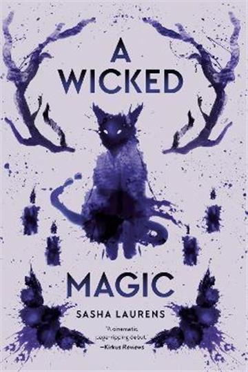 Knjiga A Wicked Magic autora Sasha Laurens izdana 2022 kao meki uvez dostupna u Knjižari Znanje.