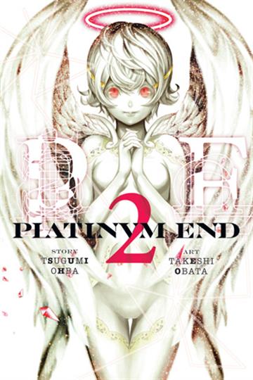 Knjiga Platinum End, vol. 02 autora Tsugumi Ohba izdana 2017 kao meki uvez dostupna u Knjižari Znanje.