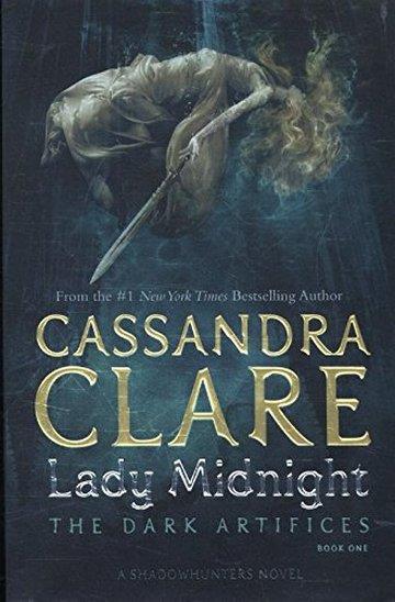 Knjiga Dark Artifices #1: Lady Midnight autora Cassandra Clare izdana 2017 kao meki uvez dostupna u Knjižari Znanje.