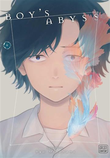 Knjiga Boy's Abyss, Vol. 06 autora Ryo Minenami izdana 2024 kao meki uvez dostupna u Knjižari Znanje.