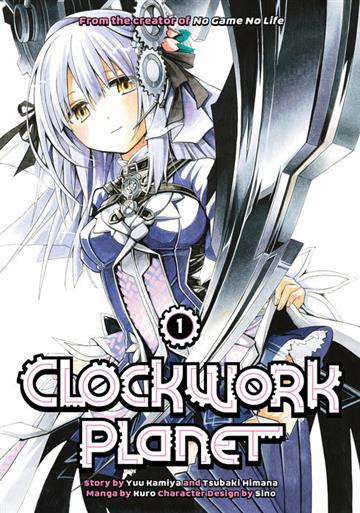 Knjiga Clockwork Planet, vol. 01 autora Yuu Kamiya izdana 2017 kao meki uvez dostupna u Knjižari Znanje.