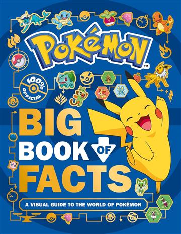 Knjiga Pokemon: Big Book of Facts autora Pokemon izdana 2025 kao tvrdi uvez dostupna u Knjižari Znanje.