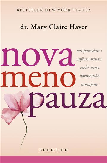 Knjiga Nova menopauza autora dr. Mary Claire Haver izdana 2025 kao meki uvez dostupna u Knjižari Znanje.