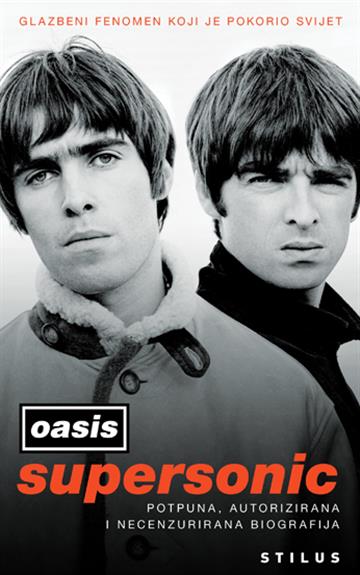 Knjiga Oasis - Supersonic autora Simon Halfon izdana 2025 kao meki uvez dostupna u Knjižari Znanje.