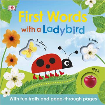 Knjiga First Words with a Ladybird autora DK izdana 2020 kao tvrdi uvez dostupna u Knjižari Znanje.