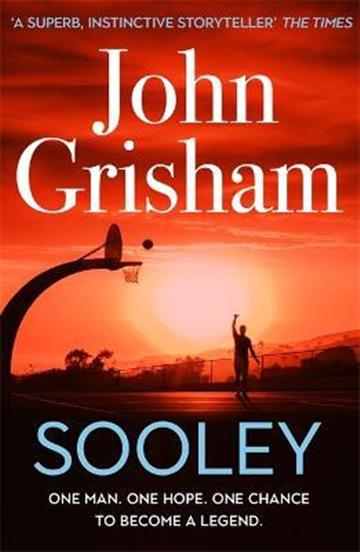 Knjiga Sooley autora John Grisham izdana 2022 kao meki uvez dostupna u Knjižari Znanje.