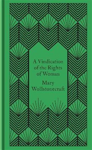 Knjiga Vindication of the Rights of Woman autora Mary Wollstonecraft izdana 2020 kao tvrdi uvez dostupna u Knjižari Znanje.