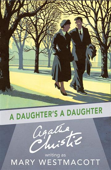 Knjiga Daughter's A Daughter autora Agatha Christie izdana 2017 kao meki uvez dostupna u Knjižari Znanje.