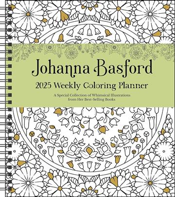 Knjiga Johanna Basford 12-Month 2025 Weekly Coloring Calendar autora Basford, Johanna izdana 2024 kao meki dostupna u Knjižari Znanje.