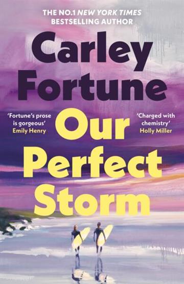 Knjiga Our Perfect Storm autora Carley Fortune izdana 2026 kao meki uvez dostupna u Knjižari Znanje.