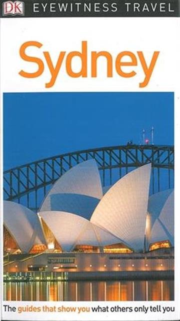 Knjiga Travel Guide Sydney autora DK Eyewitness izdana 2017 kao meki uvez dostupna u Knjižari Znanje.