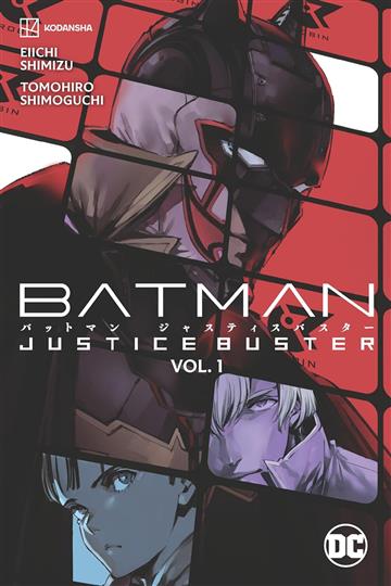 Knjiga Batman: Justice Buster Vol. 1 autora Eiichi Shimizu izdana 2023 kao meki dostupna u Knjižari Znanje.
