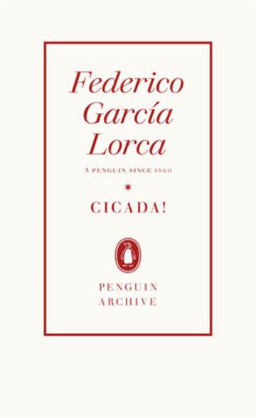 Knjiga Cicada! autora Federico García Lorca izdana 2025 kao meki uvez dostupna u Knjižari Znanje.