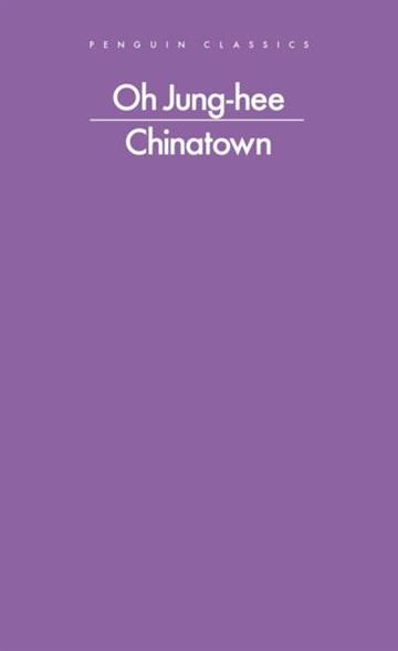 Knjiga Chinatown autora Oh Jung-hee izdana 2025 kao meki uvez dostupna u Knjižari Znanje.