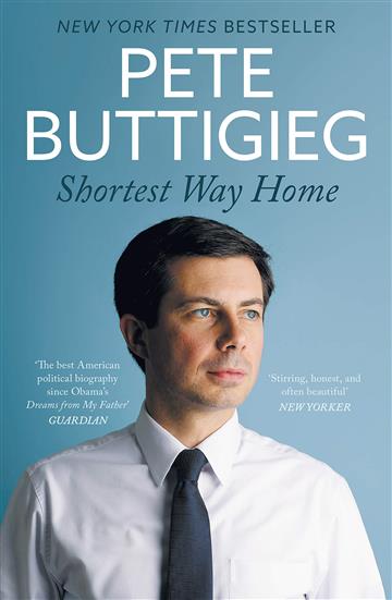 Knjiga Shortest Way Home autora Pete Buttigieg izdana 2020 kao meki uvez dostupna u Knjižari Znanje.