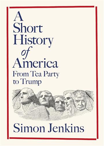 Knjiga Short History of America autora Simon Jenkins izdana 2025 kao tvrdi uvez dostupna u Knjižari Znanje.