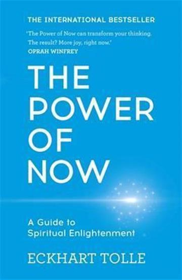 Knjiga The Power of Now: A Guide to Spiritual Enlightenment autora Eckhart Tolle izdana 2001 kao meki uvez dostupna u Knjižari Znanje.