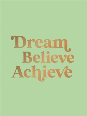 Knjiga Dream, Believe, Achieve autora Summersdale Publishe izdana 2026 kao tvrdi uvez dostupna u Knjižari Znanje.