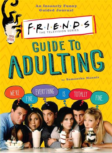 Knjiga Friends Guide To Adulting autora Samantha Mannis izdana 2021 kao meki uvez dostupna u Knjižari Znanje.