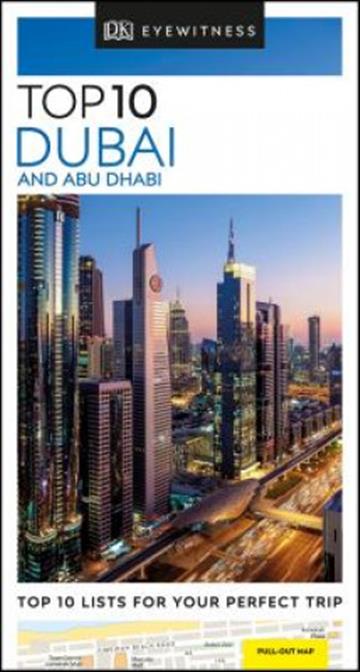 Knjiga Top 10 Dubai and Abu Dhabi 2020 autora DK Eyewitness izdana 2019 kao  dostupna u Knjižari Znanje.