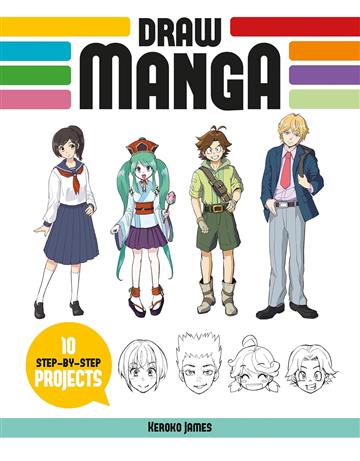 Knjiga Draw Manga autora Keroko James izdana 2024 kao meki uvez dostupna u Knjižari Znanje.