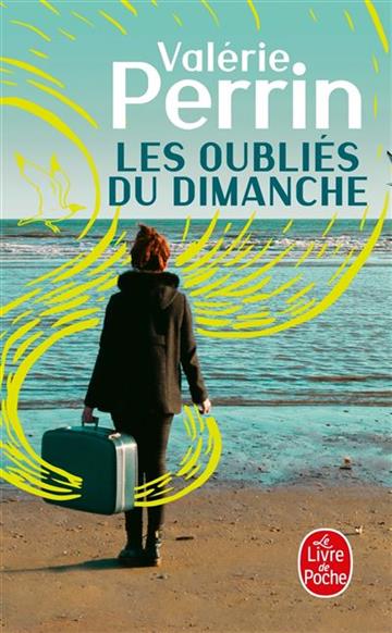 Knjiga Les Oublies du dimanche autora Valerie Perrin izdana 2017 kao meki uvez dostupna u Knjižari Znanje.