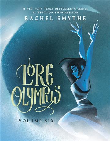 Knjiga Lore Olympus: Volume Six: UK Edition autora Rachel Smythe izdana 2024 kao meki uvez dostupna u Knjižari Znanje.