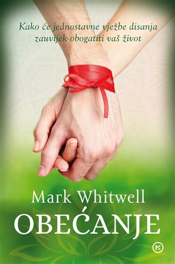 Knjiga Obećanje autora Mark Whitwell izdana  kao meki uvez dostupna u Knjižari Znanje.