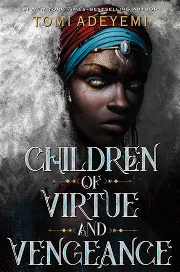 Knjiga Children of Virtue and Vengeance autora Tomi Adeyemi izdana 2019 kao meki uvez dostupna u Knjižari Znanje.