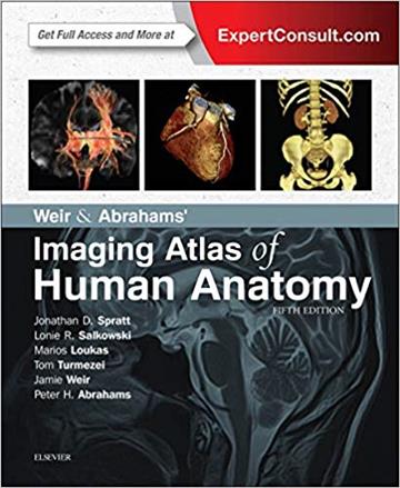 Knjiga Weir & Abrahams' Imaging Atlas of Human Anatomy autora Jonathan D. Spratt, Lonie R. Salkowski izdana 2016 kao meki uvez dostupna u Knjižari Znanje.