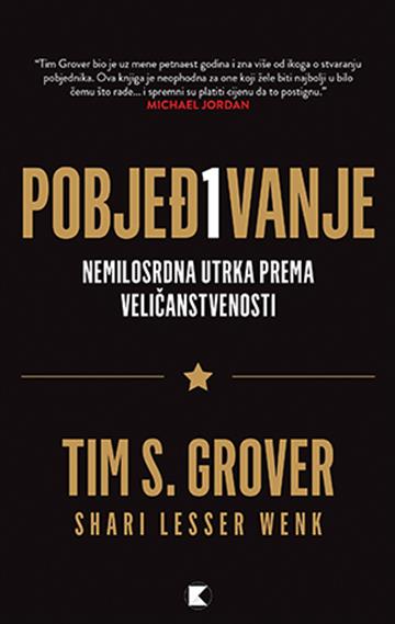 Knjiga Pobjeđivanje autora Tim S. Grover izdana 2024 kao meki dostupna u Knjižari Znanje.