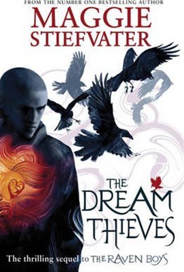 Knjiga Dream Thieves (Raven Cycle 2) autora Maggie Stiefvater izdana 2014 kao meki uvez dostupna u Knjižari Znanje.