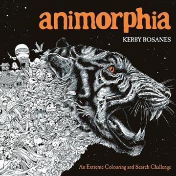 Knjiga Animorphia autora Kerby Rosanes izdana 2015 kao meki uvez dostupna u Knjižari Znanje.
