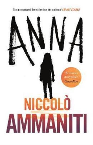 Knjiga Anna autora Niccolo Ammaniti izdana 2019 kao meki uvez dostupna u Knjižari Znanje.