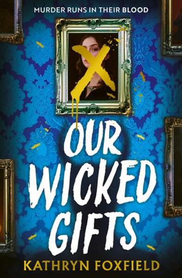 Knjiga Our Wicked Gifts autora Kathryn Foxfield izdana 2026 kao meki uvez dostupna u Knjižari Znanje.