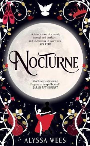 Knjiga Nocturne autora Alyssa Wees izdana 2023 kao meki uvez dostupna u Knjižari Znanje.