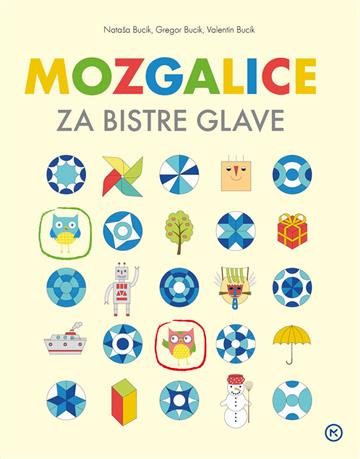 Knjiga Mozgalice za bistre glavice autora Nataša Bucik izdana 2017 kao meki uvez dostupna u Knjižari Znanje.