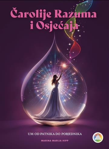 Knjiga Čarolije razuma i osjećaja autora Marina Marija Hipp izdana 2025 kao meki uvez dostupna u Knjižari Znanje.