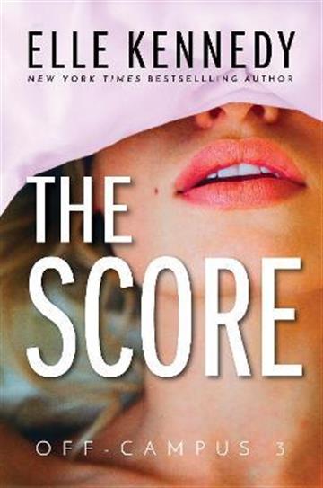 Knjiga Score autora Elle Kennedy izdana 2016 kao meki uvez dostupna u Knjižari Znanje.