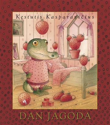Knjiga Dan jagoda autora Kęstutis Kasparavičius izdana 2013 kao tvrdi uvez dostupna u Knjižari Znanje.