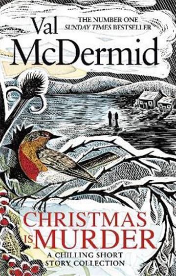 Knjiga Christmas is Murder autora Val McDermid izdana 2022 kao meki uvez dostupna u Knjižari Znanje.