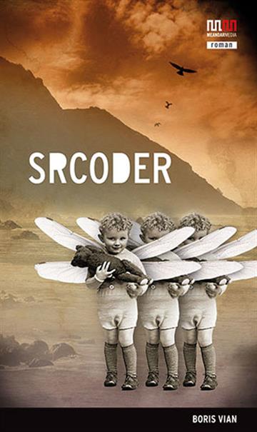 Knjiga Srcoder autora Boris Vian izdana 2008 kao meki uvez dostupna u Knjižari Znanje.